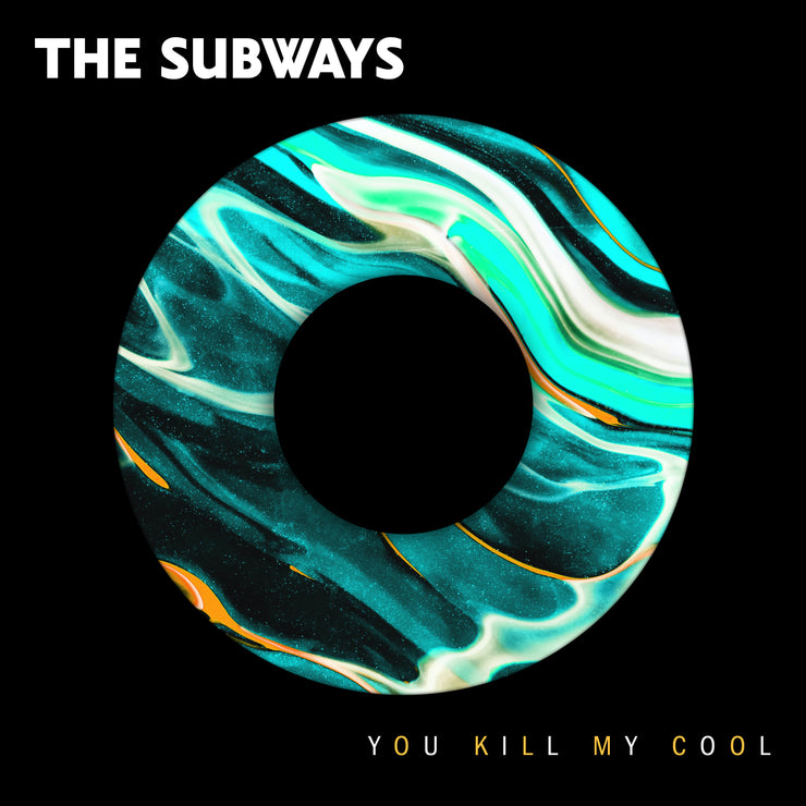 Subways You Kill My Cool 7" Vinyl