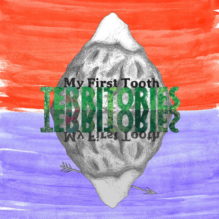 My First Tooth - Territories CD