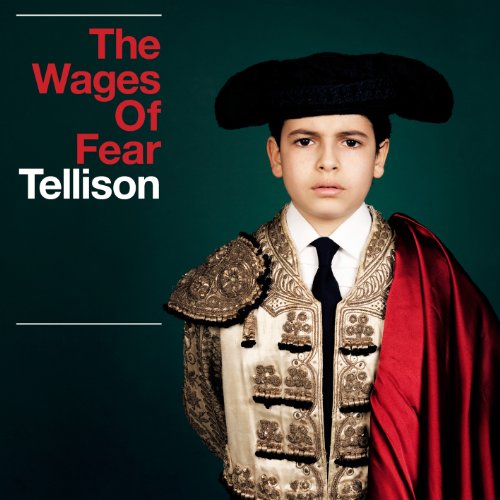 Tellison - The Wages Of Fear - CD