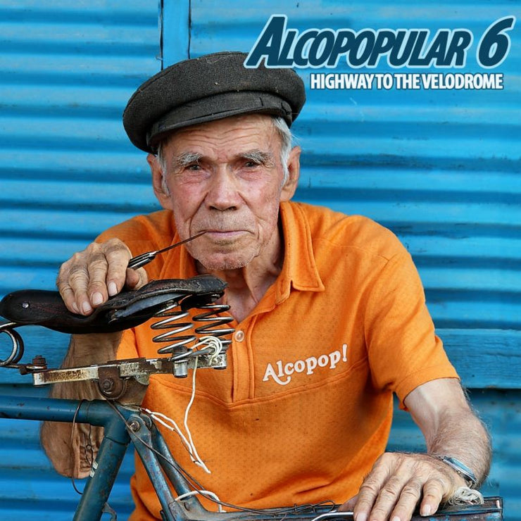 Alcopopular 6: Highway To The Velodrome CD