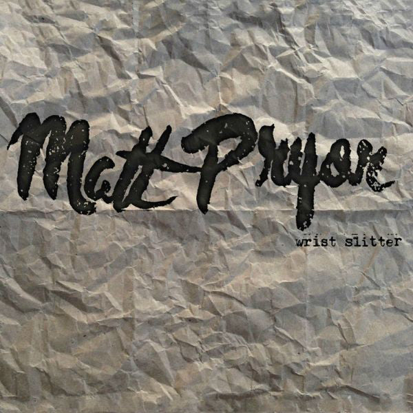 Matt Pryor - Wrist Slitter